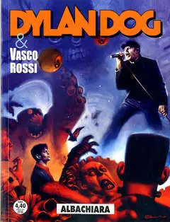 DYLAN DOG 419 - ALBACHIARA (VASCO ROSSI TRILOGY 2)