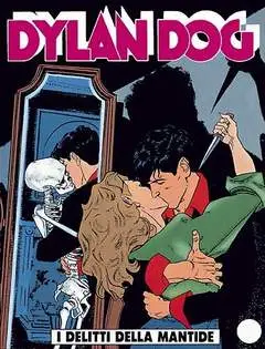 DYLAN DOG 71 - I DELITTI DELLA MANTIDE