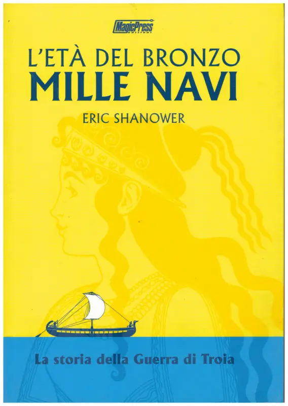 L'ETA' DEL BRONZO MILLE NAVI