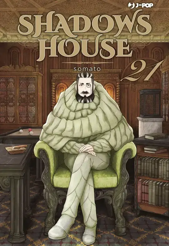 SHADOWS HOUSE 21